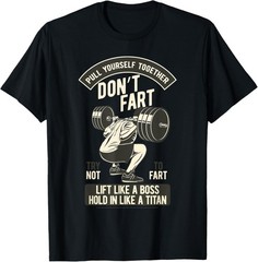 New Limited Don’t Fart, Funny Weightlifting Bodybuilding Dumbbell Squats T-Shirt