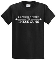 DON’T NEED A PERMIT Printed Tee Shirt for Men in Regular and Big and Tall Sizes