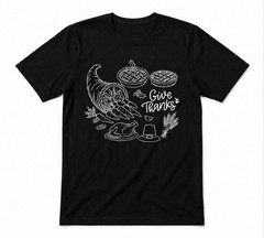 Thanksgiving Give Thanks Fall Autumn Gift Tee Black T-ahirt