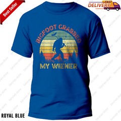 Funny Retro Bigfoot Design Hilarious Bigfoot Grabbed My Wiener Shirt Gift