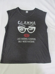 Glamma T Shirt: Like A Normal Grandma Only More AWESOME!, Size Medium