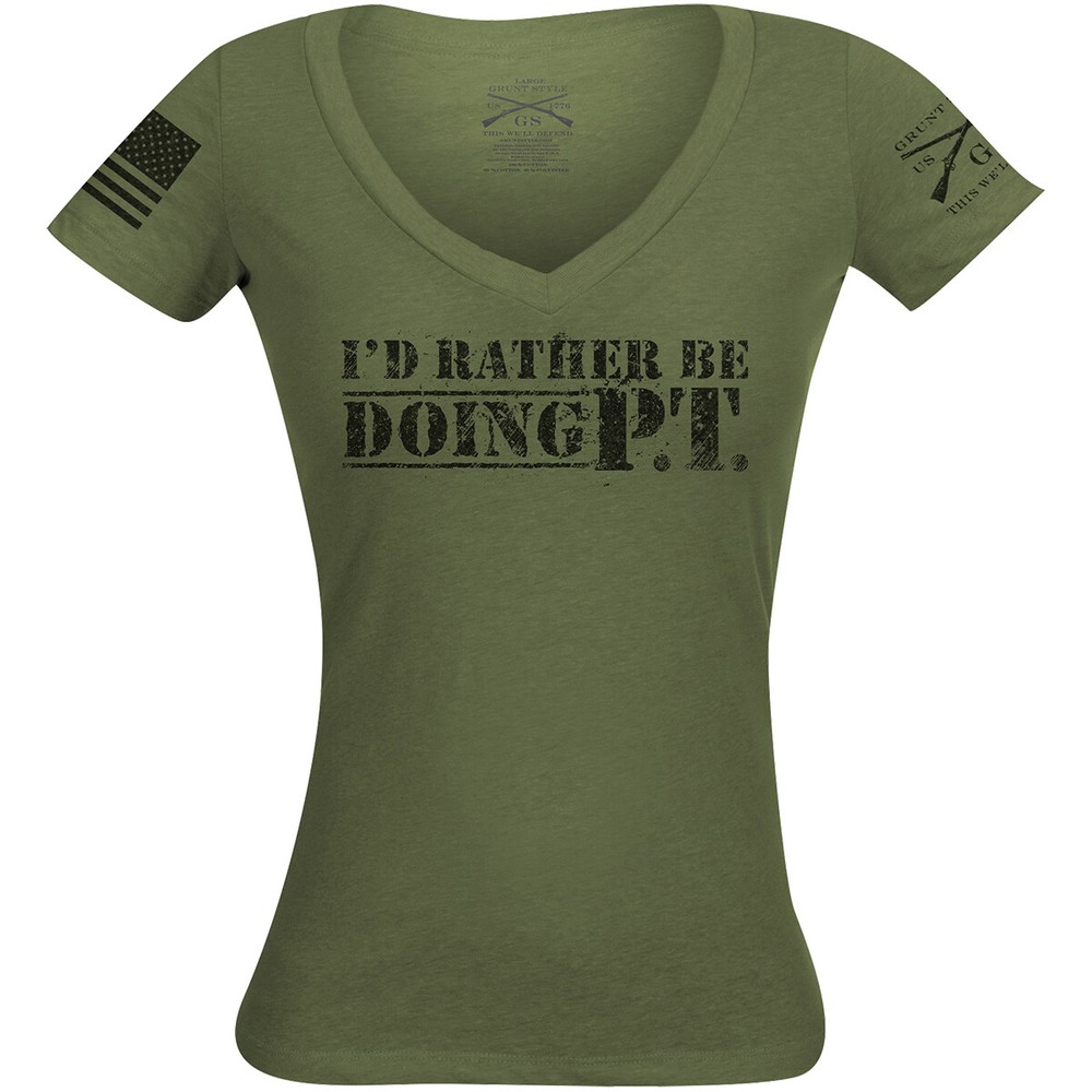 Grunt Style Women’s I’d Rather Be Doing PT V-Neck T-Shirt – Military Green