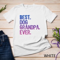 Best Dog Grandpa Ever Gift Father’s Day Funny Unisex T-shirt