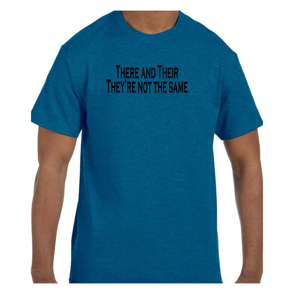 Funny Humor Tshirt Their There They’re Not The Same Short or Long Sleeve