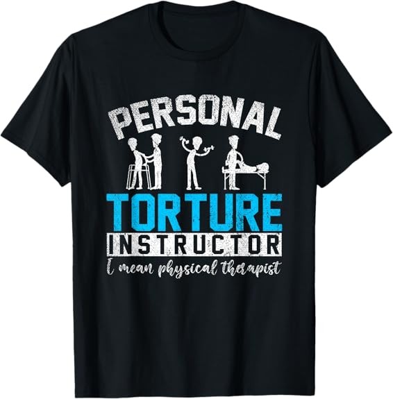 Funny DPT Physical Therapist Gift PTA Physical Therapy T-Shirt S-3XL Made in USA