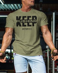067. Keep Pushing Funny Workout Gym T-Shirt for Men