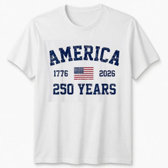 Patriotic 250 Years 1776 2026 4th July 250th Anniversary USA T-Shirt S-2XL