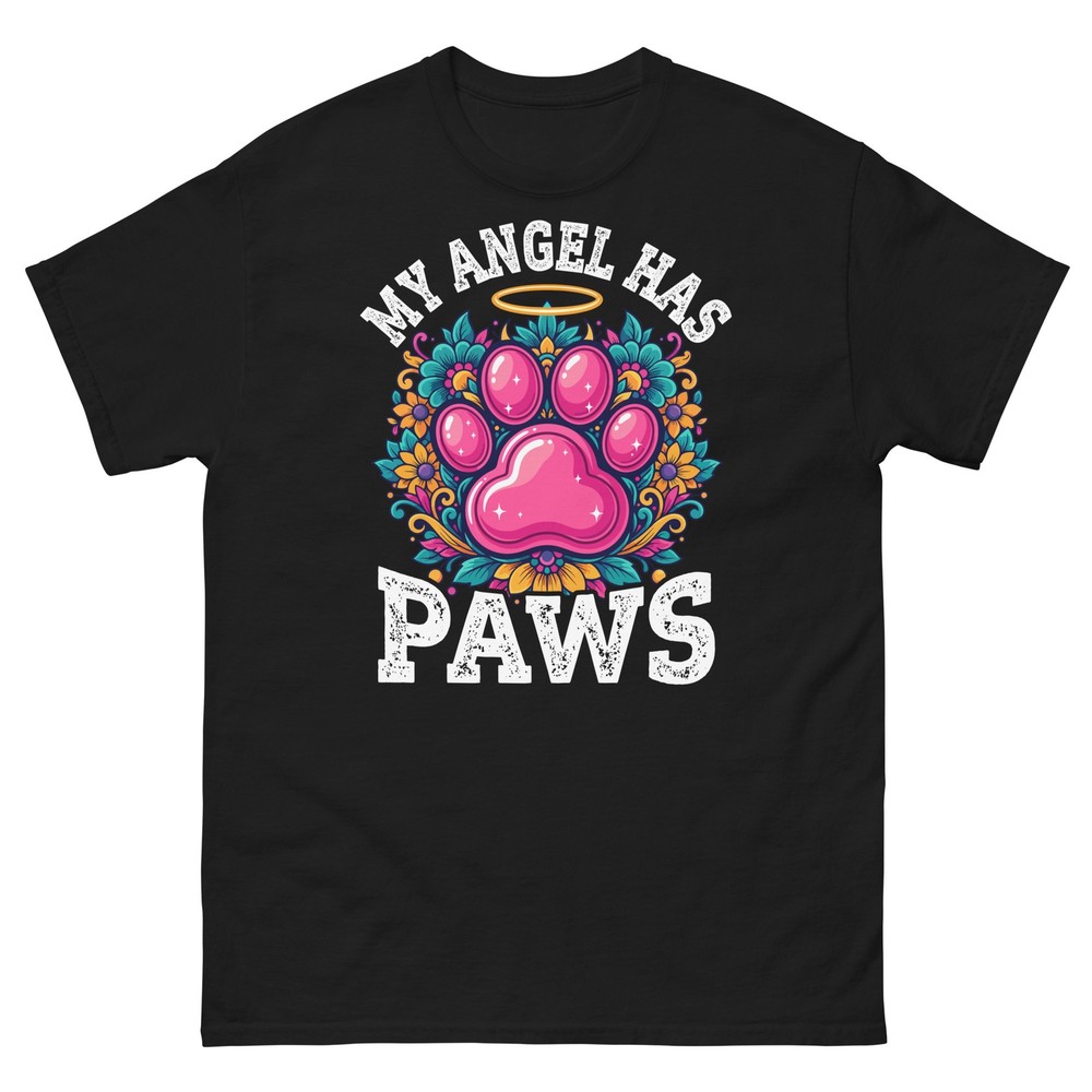 My Angel Has Paws Dogs Cats Animal Lover Pet Owner Faith Unisex Classic Tee