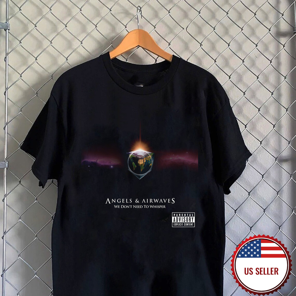 Angels And Airwaves Band We Don’t Need To Whisper T Shirt Full Size S-5XL