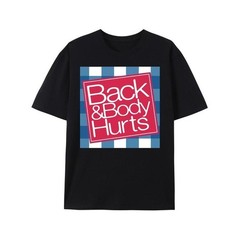 Funny ‘Back And Body Hurts’ T-Shirt
