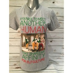 Elf Movie Christmas TShirt Nice to Meet Another Human Shares My Affinity Culture