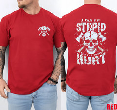 2-Side I Can Fix Stupid But It’s Gonna Hurt Skull T-Shirt