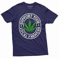 Men’s Marijuana Cannabis day 420 T-shirt Support your local farmer weed tee