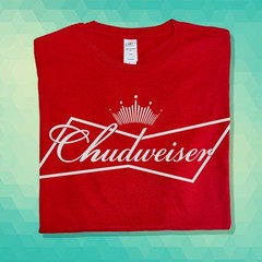 Chudweiser T-Shirt Chud-weiser Vintage Faded Tee – Funny Chud Shirt