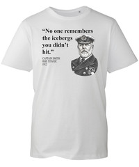 No One Remembers The Icebergs You Didn’t Hit T-Shirt, Movie T-Shirt Unisex