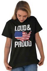 Loud And Proud America USA Made In The USA Adult Short Sleeve Crewneck Tee