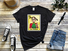 La Toxica Funny Mexican Loteria T-shirt, La Chilindrina Perfect Gift, Y