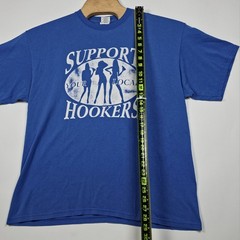 Funny Shirt Mens XL Support Your Local Hookers Graphic Tee Blue Gildan Humor VTG