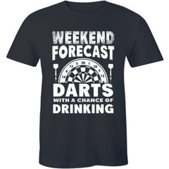 Weekend Forecast Darts With A Chance Of Drinking Funny Game Sports Gift Mens Tee