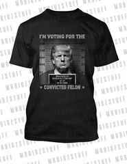 I’m Voting for Trump Felon Tee Shirt Big Tall Small Pro Club Shaka RTP #5
