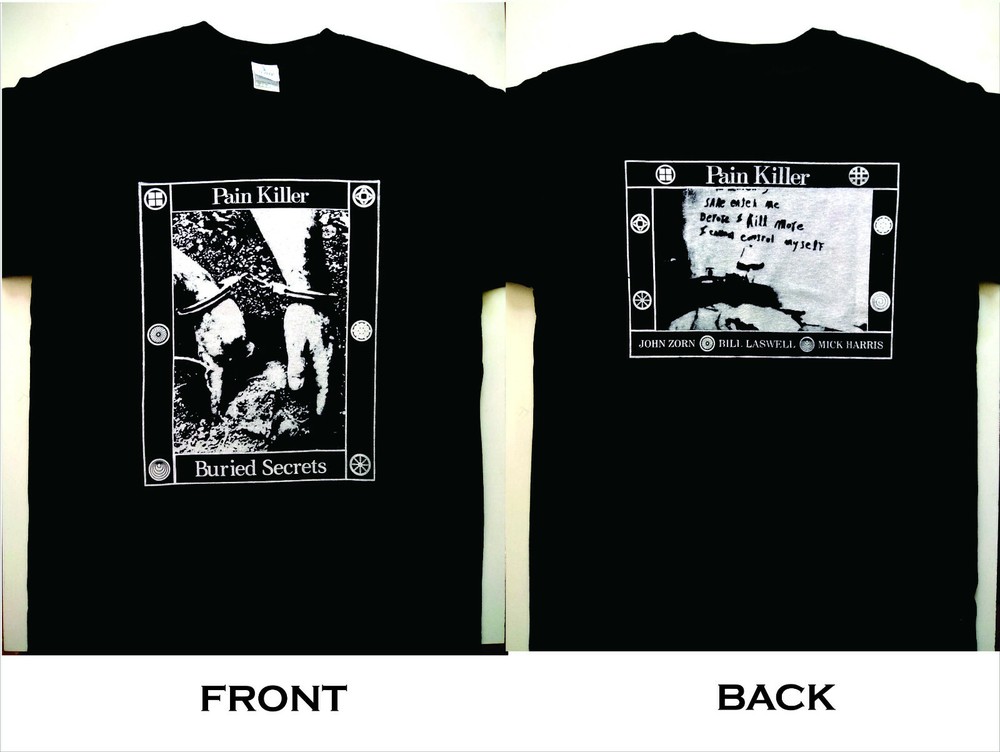 PAINKILLER BURIED SECRETS T SHIRT black new John Zorn Bill Laswell naked city