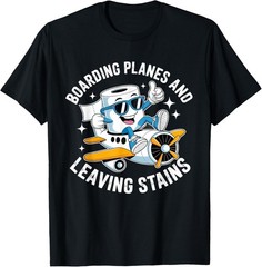 Boarding Planes Leaving Stains Funny Embarrassing Airport Gift Unisex T-Shirt