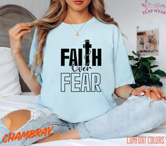 Unisex Faith Over Fear Christian T-Shirt, Men T shirt,Women T shirt Gift Religio
