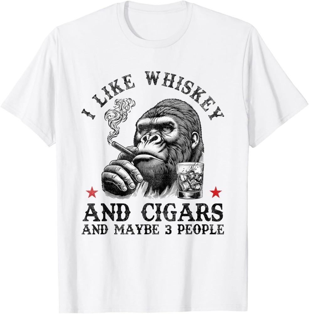 I Like Whiskey And Cigars And Maybe 3 People Monkey T-Shirt