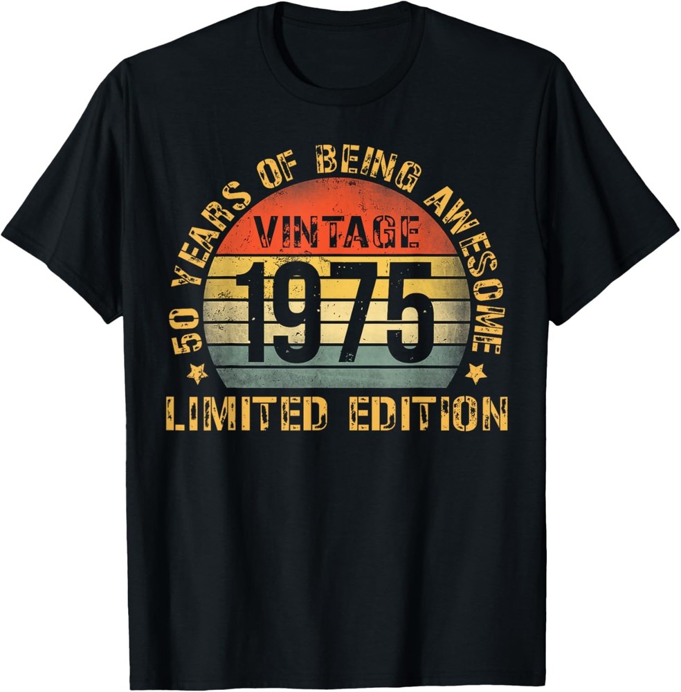 50 Year Birthday Decorations Men Gag 50yr 1975 50th Birthday T-Shirt