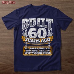 Funny 60th Birthday Shirt B-Day Gift Saying Age 60 Year Joke Gift T-shirt