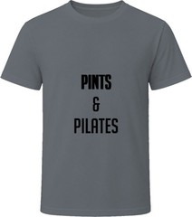Pints and Pilates Drink And Exercise Funny Gift T Shirt