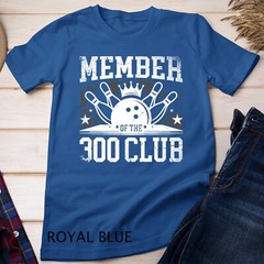 Member Of The 300 Club for a Bowler Bowling Unisex T-shirt