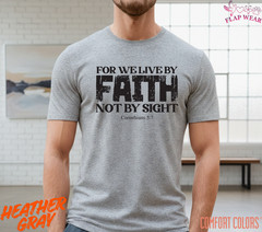 Unisex For We Live By Faith T-Shirt, Men T shirt,Women T shirt Gift ReligionTop