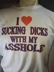 I Love Sucking D*cks with My As*hole Obscene Tshirt Shirt S M L XL XXL
