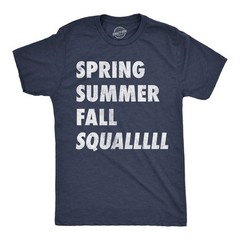 Mens Funny T Shirts Spring Summer Fall Squall Sarcastic Graphic Novelty Tee for