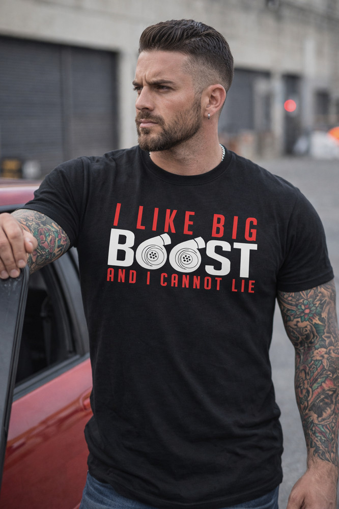 I Like Big Boost And I Cannot Lie T-shirt, soft style L-2XL Black, Gray, White