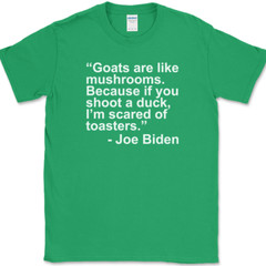 JOE BIDEN Goat Quote T-Shirt Funny Political Trump USA America Tee