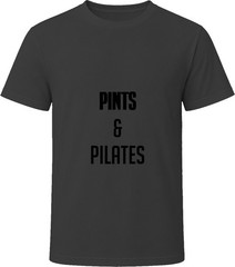 Pints and Pilates Drink And Exercise Funny Gift T Shirt