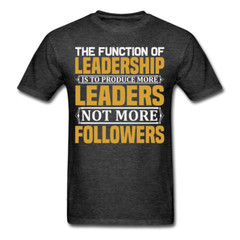 Leadership shirt Inspirational Quote Tshirt motivational T-Shirt