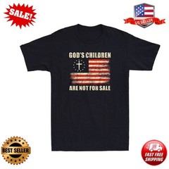 God’s Children Are Not For Sale Funny Political Saying Quote Retro Men’s T-Shirt