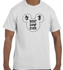 Best Day Ever Funny Disney Tee Shirt Multi Colors Avail FREE SHIPPING