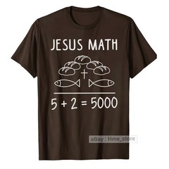 Jesus Christ Math T-shirt 2 Fishes 5 Breads Feeds The 5000 Bible Christian Faith