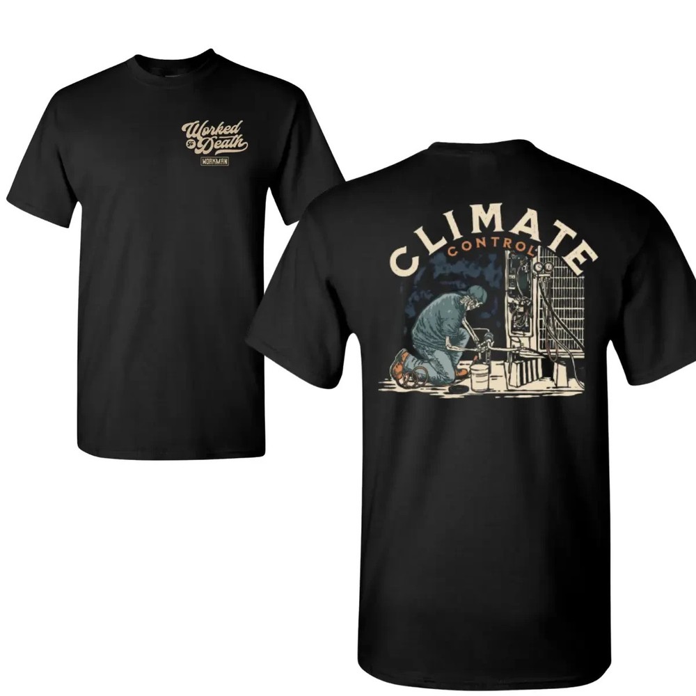 Climate Control Worker T-Shirt, 2 Sides Graphic