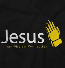 Christian Prays Jesus My Wireless Connection Long Sleeve Tshirt for Men or Women