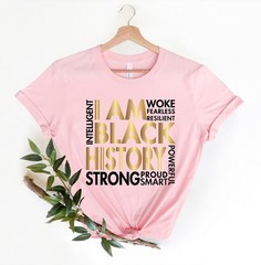 I am Black History Shirt, Black History Month Shirt, Black Lives Matter Shirt