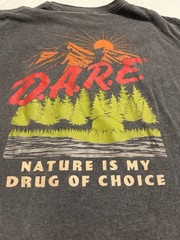D.A.R.E. Nature Is My Drug Of Choice T Shirt Large Gray Bear Graphic Cotton