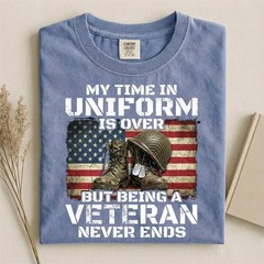 My Time In Uniform Veteran Comfort Tee