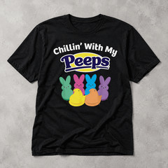 Chillin With My Peeps Funny Easter Bunny Graphic T-Shirt Cute Holiday Tee