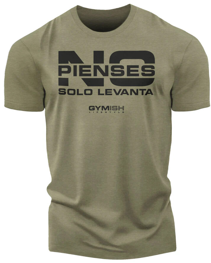 NO Pienses, Solo Levanta Workout Gym T-Shirt Funny Gym Shirt for Men