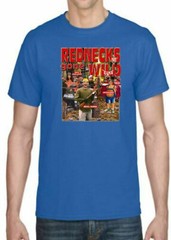 Adult DryBlend® T-Shirt – ( REDNECKS GONE WILD – HUMOR / NOVELTY)